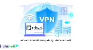 What is Pritunl? [Every things about Pritunl]