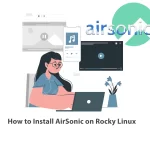 How to Install AirSonic on Rocky Linux
