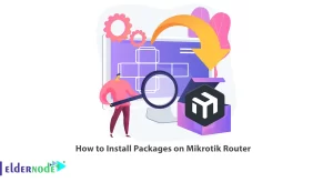 How to Install Packages on Mikrotik Router