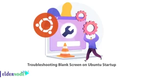Troubleshooting Blank Screen on Ubuntu Startup