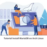 Tutorial Install MariaDB on Arch Linux