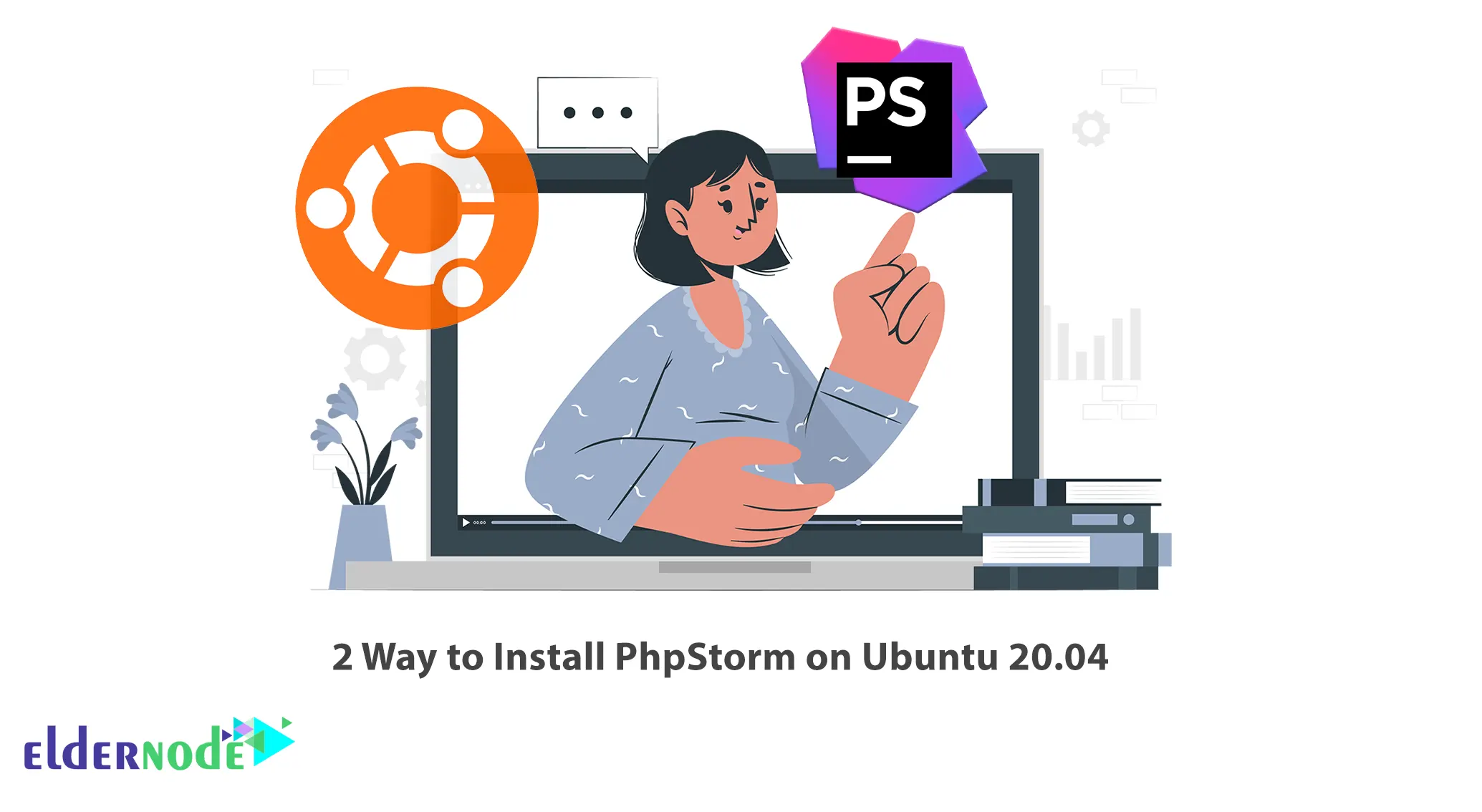 2 Way To Install PhpStorm On Ubuntu 20.04 - Eldernode Blog