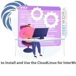 How to Install and Use the CloudLinux for InterWorx