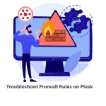 Troubleshoot Firewall Rules on Plesk