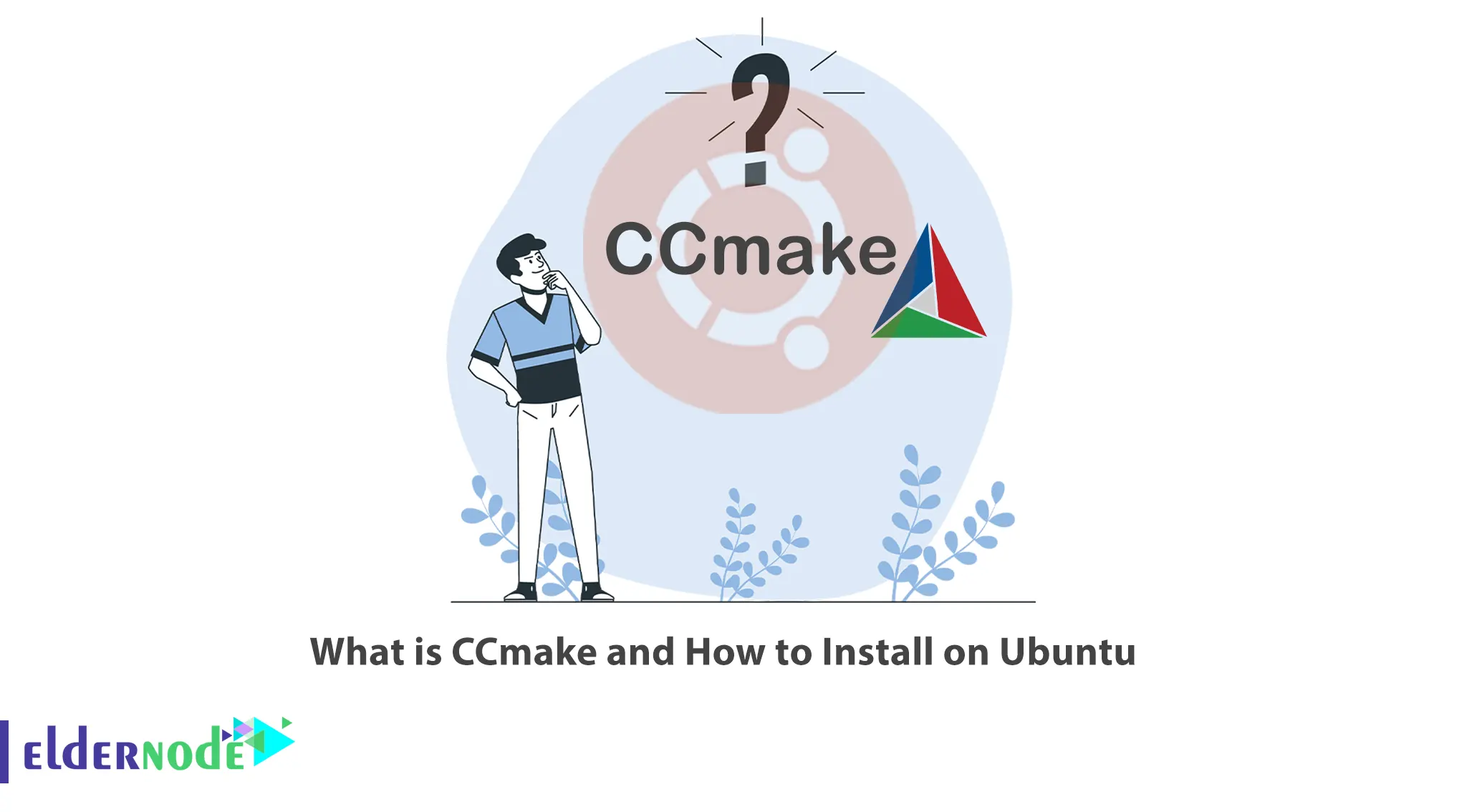 What is CCmake and How to Install on Ubuntu