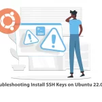 Install SSH Keys on Ubuntu 22.04