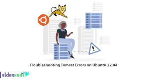 Troubleshooting Tomcat Errors on Ubuntu 22.04
