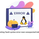 Troubleshooting 'bash syntax error near unexpected token' in Linux