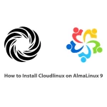 How to Install Cloudlinux on AlmaLinux 9