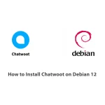 How to Install Chatwoot on Debian 12