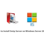 How to Install Smtp Server on Windows Server 2022
