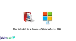 How to Install Smtp Server on Windows Server 2022