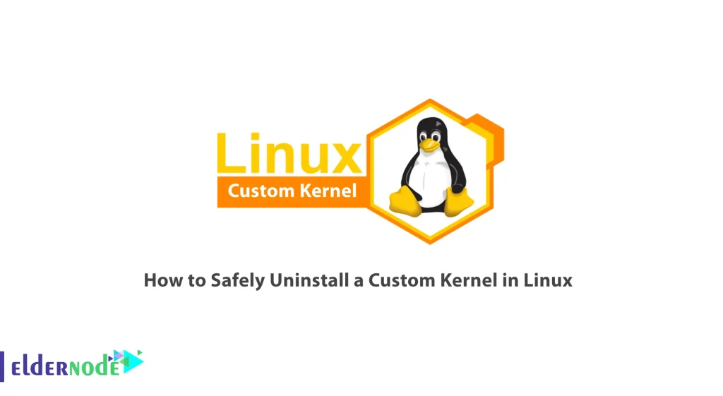 How to Safely Uninstall a Custom Kernel in Linux