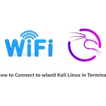 How to Connect to wlan0 Kali Linux in Terminal