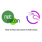 How to Run net.recon in Kali Linux